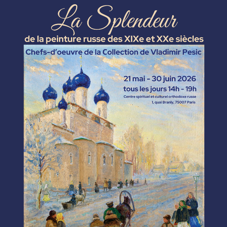 « La splendeur de la peinture russe des XIXe–XXe siècles. Chefs-d’oeuvre de la Collection de Vladimir Pesic »