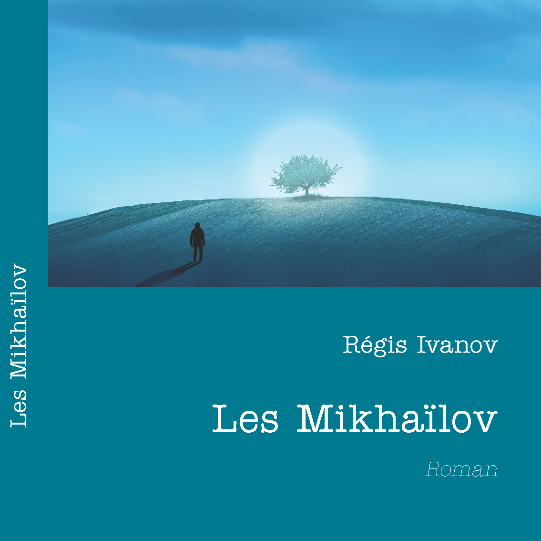 « Les Mikhaïlov »
